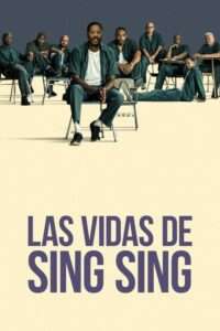 Las vidas de Sing Sing (2024)