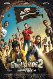 Los futbolísimos 2 y el misterio del tesoro pirata