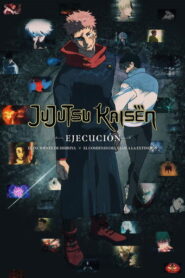 JUJUTSU KAISEN: Ejecución