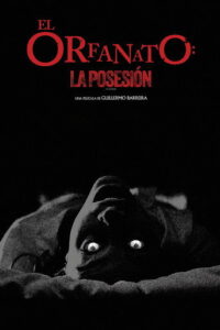 El orfanato: La posesión