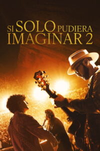Carátula de la película Si solo pudiera imaginar 2