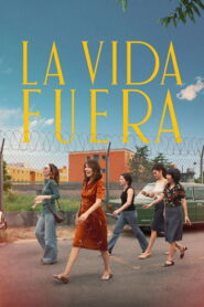 La Vida Fuera
