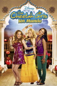 The Cheetah Girls: Un Mundo