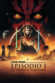 Star Wars: Episodio I – La amenaza fantasma