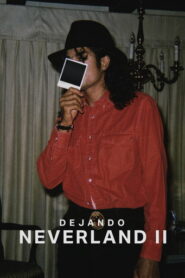 Dejando Nerverland 2: Sobreviviendo a Michael Jackson