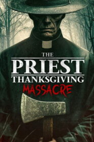 El sacerdote – Masacre de Acción de Gracias