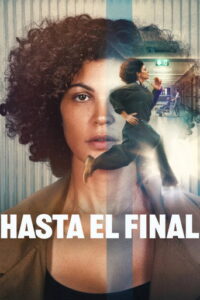 Carátula de la película Hasta el final